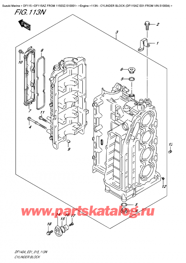  ,  , Suzuki DF115A ZL / ZX FROM 11503Z-510001~ , Cylinder  Block (Df115Az  E01:from  Vin.510004) -   (Df115Az E01: from Vin.510004)