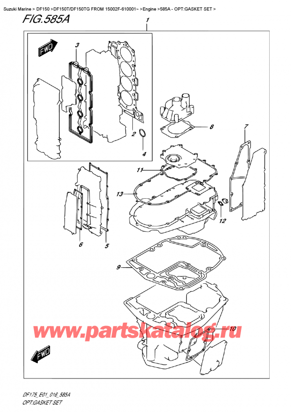 ,    ,  DF150T L/X FROM 15002F-610001~ (E01), Opt:gasket  Set - :  