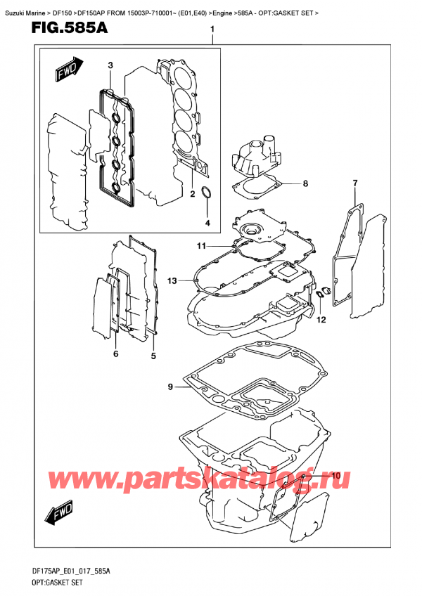   ,   ,  DF150AP '/X FROM 15003P-710001~ (E01)  , Opt:gasket  Set