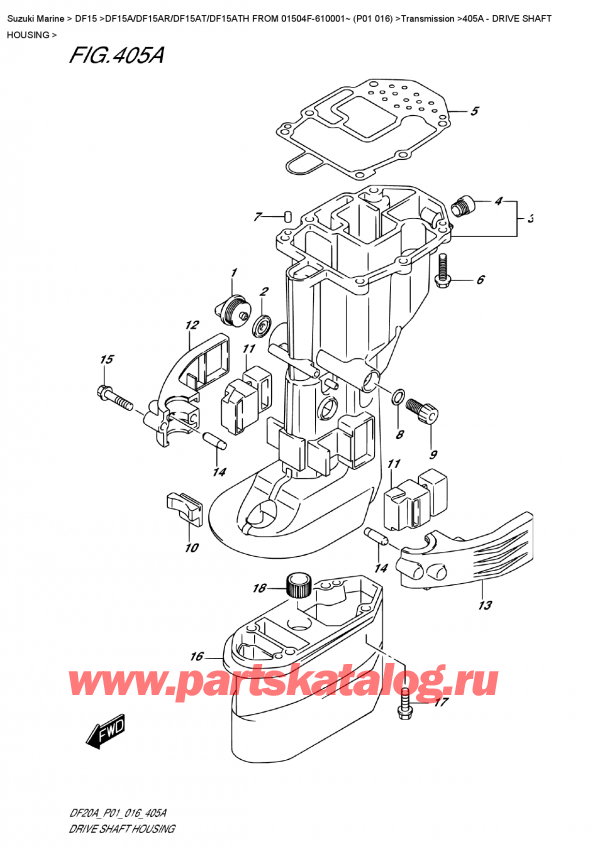 ,   ,  DF15A RS/RL FROM 01504F-610001~ (P01 016) , Drive  Shaft  Housing