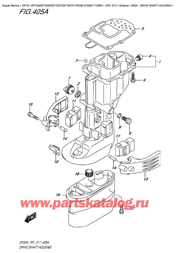 ,    ,  DF15A S/L FROM 01504F-710001~ (P01 017) ,    - Drive Shaft  Housing