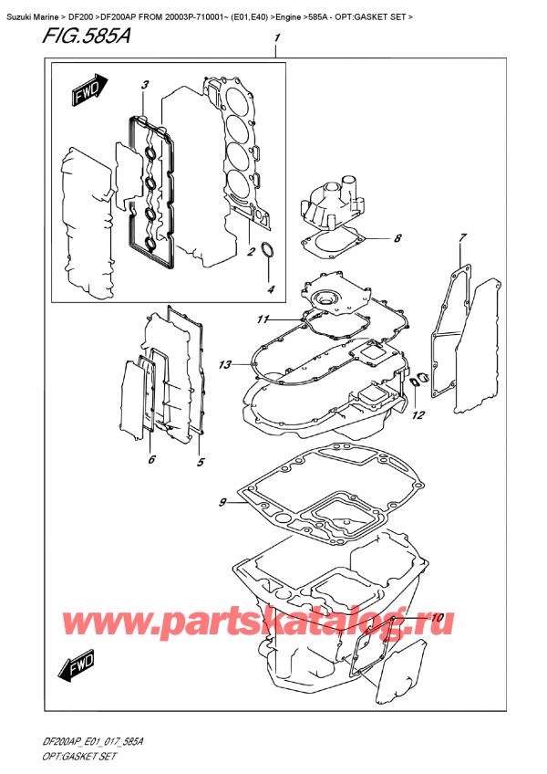  ,    ,  DF200A PL / PX FROM 20003P-710001~ (E01)  , Opt:gasket  Set