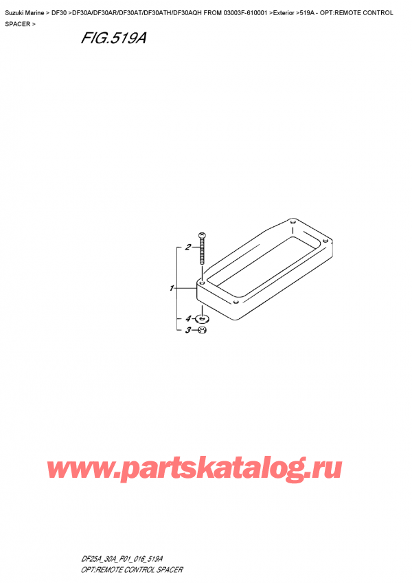   ,   , SUZUKI DF30A ARS / ARL FROM 03003F-610001 P01 2016  2016 , :    / Opt:remote  Control  Spacer