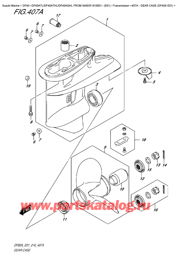  ,    , Suzuki DF40A TS / TL FROM 04003F-610001~ (E01),    (Df40A E01) / Gear  Case  (Df40A  E01)
