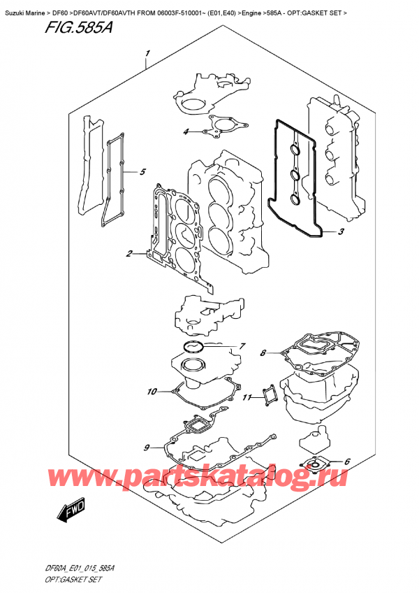 ,   , Suzuki DF60A VTL / VTX FROM 06003F-510001~   (E01)  2015 , Opt:gasket  Set - :  