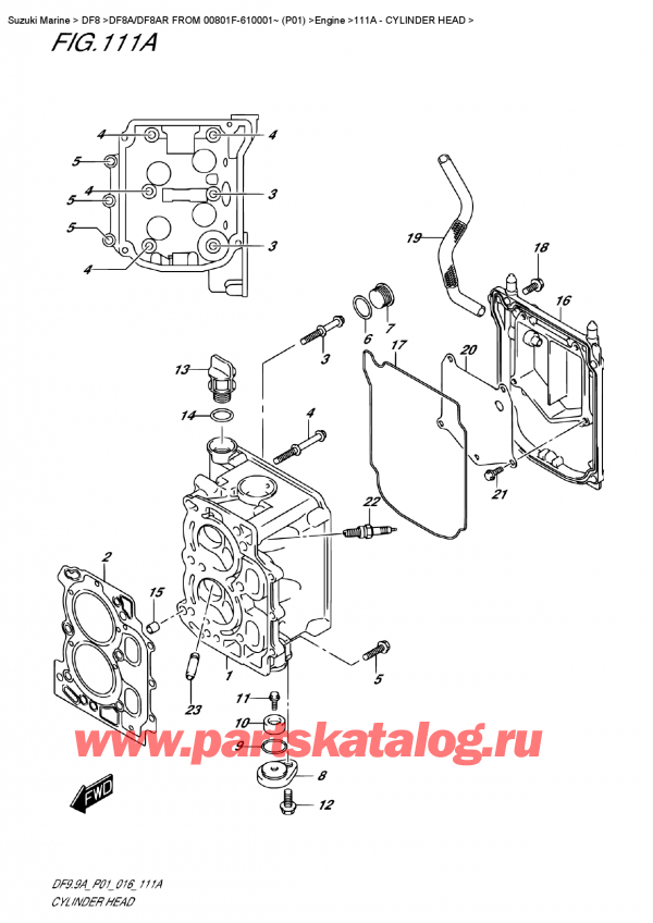   ,   , Suzuki Suzuki DF8A/DF8AR  FROM 00801F-610001~ (P01) , Cylinder Head -   